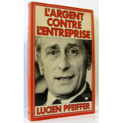 L'argent contre l'entreprise