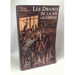 Les Drames de la vie ouvrière