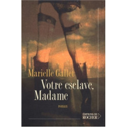 Votre esclave Madame