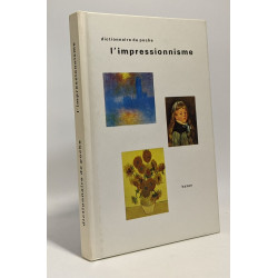 DICTIONNAIRE DE POCHE L IMPRESSIONNISME