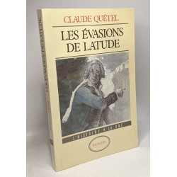 Les evasions de Latude