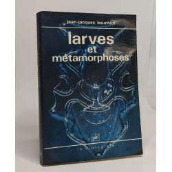 Larves et métamorphoses