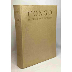 Congo belgisch patrimonium - met woord vooraf door ijne...