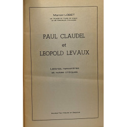 Claudel et Léopold Levaux - lettres rencontres et notes critiques...