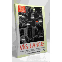 Vigilance. Vieilles traditions extrémistes et droites nouvelles