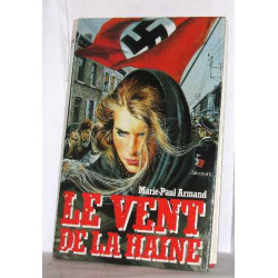 Le vent de la haine