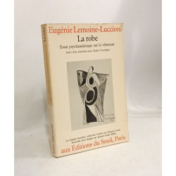 La robe. essai psychanalytique sur le vêtement