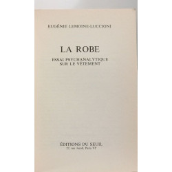 La robe. essai psychanalytique sur le vêtement