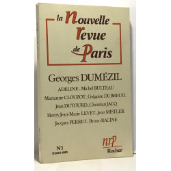 La nouvelle revue de Paris N° 1 Mars 1985 : Georges Dumézil -...