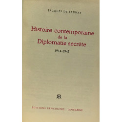 Histoire de la dimplomatie secrète 1789-1914 + histoire...