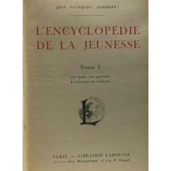 L'encyclopédie de la jeunesse - Tome I - 720 pages 900 gravures 6...