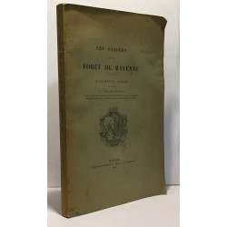 Les usagers de la forêt de Mayenne - documents divers