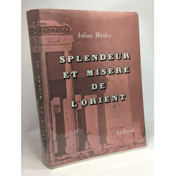 Splendeur et misère de l'Orient