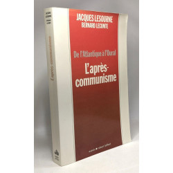 De l'Atlantique à l'Oural : l'après communisme