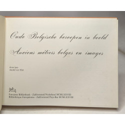 Oude Belgische beroepen in beeld / Anciens metiers belges en images