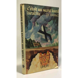 C'était un secret lourd israëlite