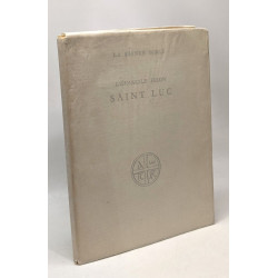 L'évangile selon Saint Luc - La Sainte Bible - 2e édition revue