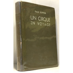 Un cirque en voyage - Zirkus - traduction de M.L. Mersinger