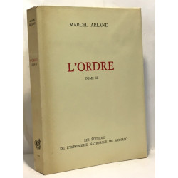 L'ordre --- tome trois