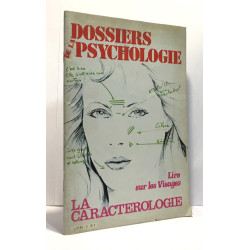 La caractérologie lire sur les visages --- Dossiers de la psychologie