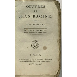 Oeuvres de Jean Racine tome troisième + tome quatrième + tome...