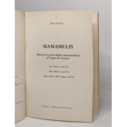Mamamelis : manuel de gynécologie naturopathique a l'usage des femmes
