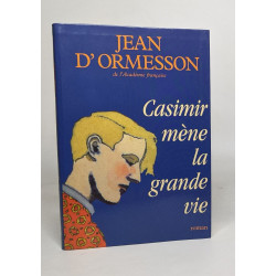 Casimir mene la grande vie