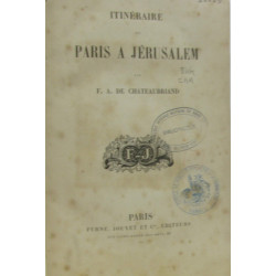 Itinéraire de Paris à Jérusalem - tome IV oeuvres complètes de...