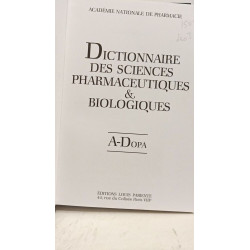 Dictionnaire des sciences pharmaceutiques biologiques - 3 volumes...