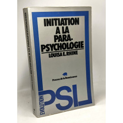 Initiation à la parapsychologie