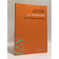 Le tabagisme - De l'initiation au sevrage: De l'initiation au sevrage