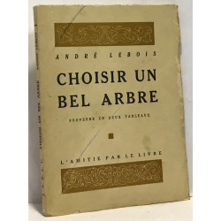 Choisir un bel arbre - proverbe en deux tableaux
