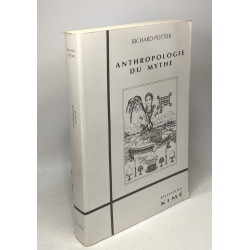 Anthropologie du Mythe