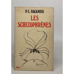 Les Schizophrènes