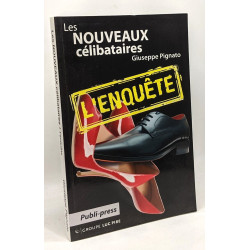 Les Nouveaux Célibataires: L'enquête