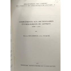 Compléments aux dictionnaires étymologiques du gotique...