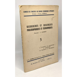 Recherches et dialogues philosophiques et économiques - cahiers de...