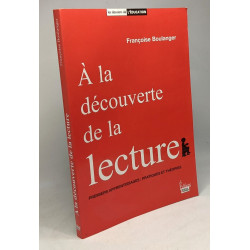 A la découverte de la lecture