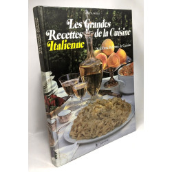 Les Grandes recettes de la Cuisine italienne : Académie italienne...