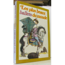 Les plus beaux ballets: Coppélia La belle au bois dormant Casse...