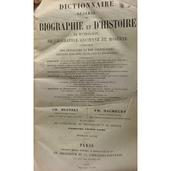 Dictionnaire général de biographie et d'histoire de mythologie de...