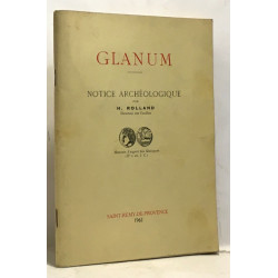 Glanum - notice archéologique
