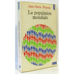 Population mondiale (la)