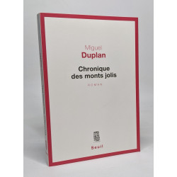 Chronique des monts jolis: Variation romanesque