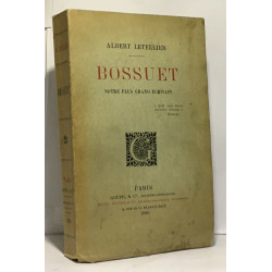 Bossuet notre plus grand écrivain