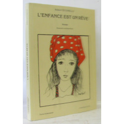 L'Enfance est un rêve