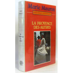 La Provence des autres - Anthologie Limitée