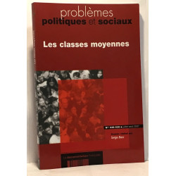 Les classes moyennes - problèmes politiques et sociaux