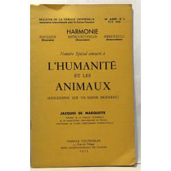 L'humanité et les animaux (réflexions sur un enfer moderne) -...