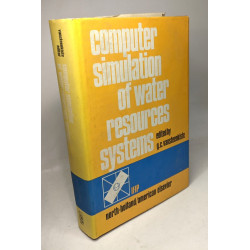 Computer Simulation of Water Resources Systems: Conference Proceedings